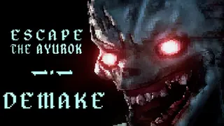 Escape the Ayurok DEMAKE