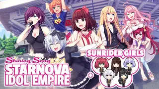 Shining Song Starnova: Idol Empire - Plus Sunrider Girls!
