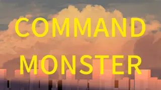 COMMAND MONSTER