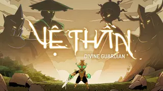 Divine Guardian | Vệ Thần