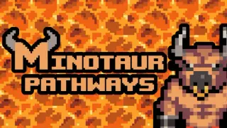 Minotaur Pathways
