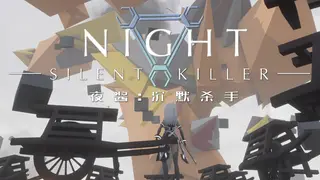 Night: Silent Killer