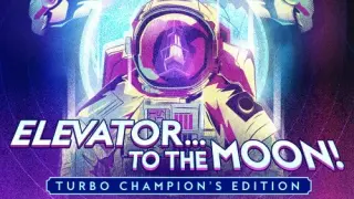 Elevator...to the Moon! Turbo Champion's - Switch