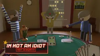Im not an Idiot