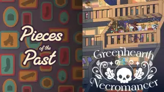 Pieces of the Past & Greenhearth Necromancer