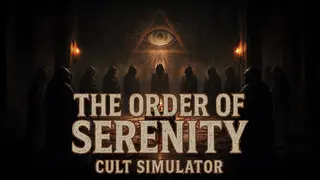 The Order Of Serenity : Cult Simulator