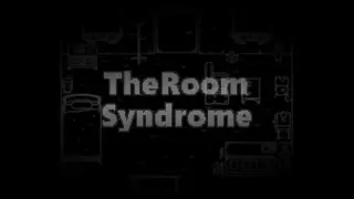 The Room Syndrome