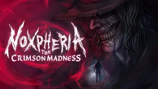 Noxpheria: The Crimson Madness
