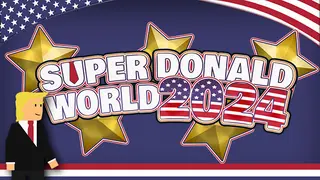 Super Donald World 2024 🦅
