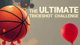 The Ultimate Trickshot Challenge