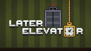 Later Elevator