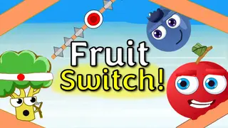 Fruit Switch!
