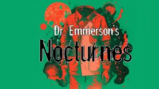 Dr. Emmerson's Nocturnes Demo