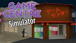Game Centre Simulator