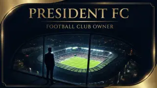 President FC: Football Club Owner