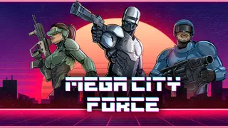 Mega City Force