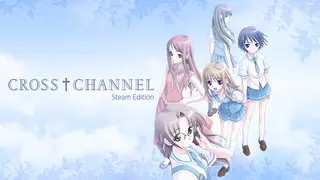 CROSS†CHANNEL: Steam