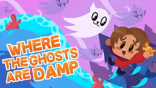 Where the Ghosts Are Damp