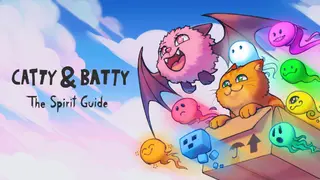 Catty & Batty: The Spirit Guide