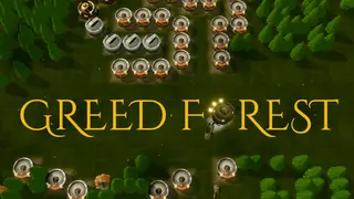 Greed Forest