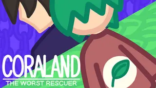 Coraland: the worst rescuer