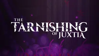 The Tarnishing of Juxtia