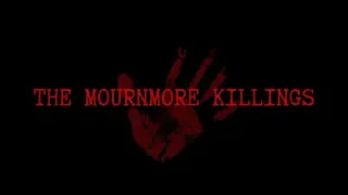 The Mournmore Killings