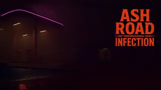Ash Road: Infection