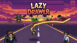 Lazy Drawer: Line Survivors
