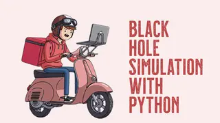 Black Hole Simulation with Python