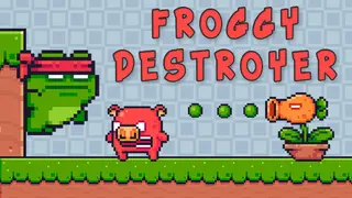 Froggy Destroyer