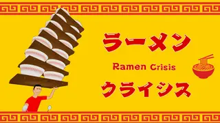 Ramen Crisis
