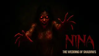 NINA: The Wedding of Shadows