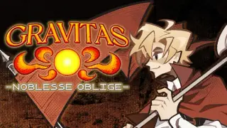 Gravitas: Noblesse Oblige