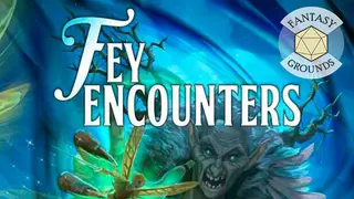 Fantasy Grounds - Fey Encounters