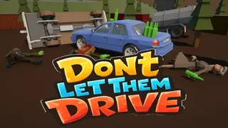 Don’t Let Them Drive