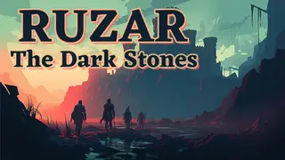 Ruzar - The Dark Stones