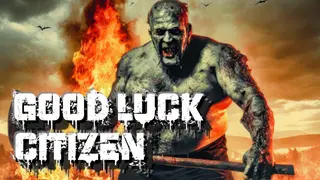 Good Luck Citizen