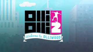 OlliOlli2: Welcome to Olliwood