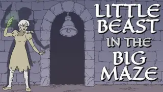 Little Beast in the Big Maze