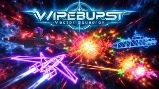 Wireburst: Vector Squadron