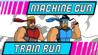 Machine Gun Train Run