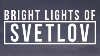 Bright Lights of Svetlov - Switch