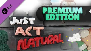 Just Act Natural: Premium Version Premium