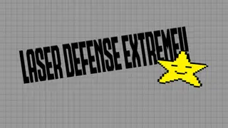 Laser Defense Extreme!!
