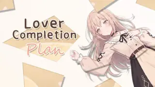 Lover Completion Plan