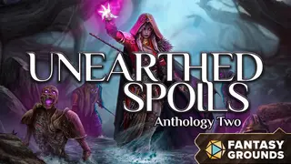 Fantasy Grounds - Unearthed Spoils Anthology Two