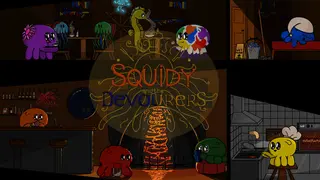Squidy and the Devourers