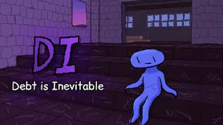 DI: Debt is Inevitable