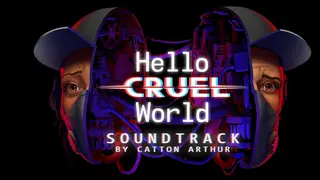 Hello Cruel World Soundtrack